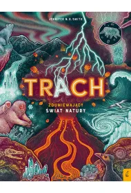 Trach. Zdumiewaj�cy �wiat natury