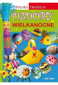 Polska tradycja. Ozdoby wielkanocne