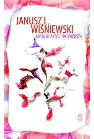 Moja blisko�� najwi�ksza