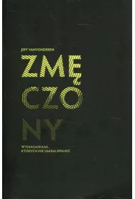 Zm�czony wymaganiami, kt�rych nie umiem spe�ni�