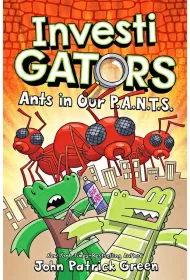 InvestiGators. Ants in Our P.A.N.T.S.