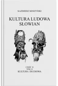 Kultura Ludowa S�owian - Kultura duchowa Cz�� 2