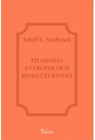 Filozofia antropologii biokulturowej