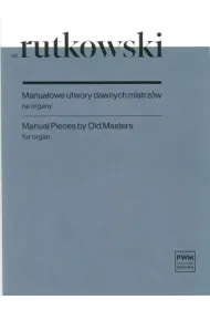 Manua�owe utwory dawnych mistrz�w na organy