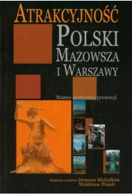 Atrakcyjno Polski, Mazowsza i Warszawy