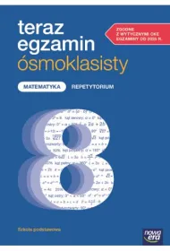 Teraz egzamin �smoklasisty. Matematyka. Repetytorium