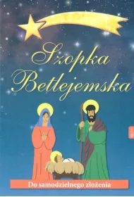 Szopka Betlejemska * *