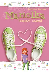 Mariolka. Totalny odjazd