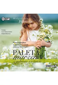 Audiobook Paleta marze�. Zgubione szcz�cie CD