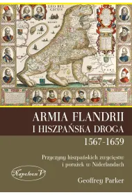 Armia Flandrii i Hiszpa�ska Droga 1567-1659