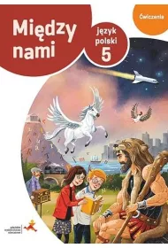 Midzy nami. Jzyk polski 5. wiczenia (Wersja B)