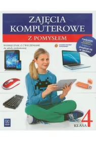 Informatyka SP KL 4. Podr�cznik z �wiczeniami. Zaj�cia komputerowe. Z pomys�em (2012)