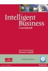 Intelligent Business Pre-Intermediate. Coursebook + CD