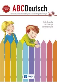 ABCDeutsch neu 3. Materiay wiczeniowe do jzyka niemieckiego dla klasy 3 szkoy podstawowej