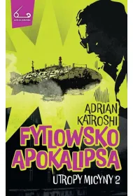 Utropy Micyny T.2 Fytlowsko apokalipsa