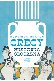 Grecy. Historia globalna