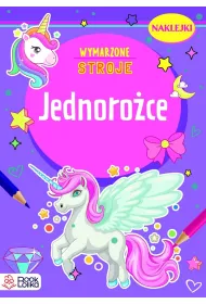 Jednoro�ce. Wymarzone stroje