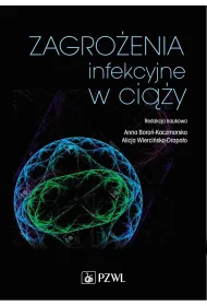 Zagro�enia infekcyjne w ci��y