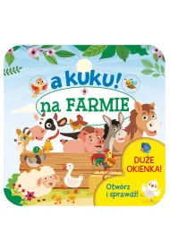 A kuku! Na farmie. Otw�rz i sprawd�!