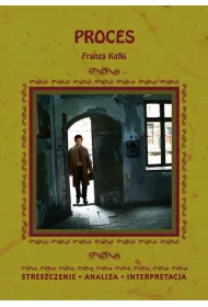 eBook Proces Franza Kafki. Streszczenie, analiza, interpretacja pdf