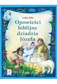 Opowie�ci biblijne dziadzia J�zefa 3