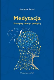 Medytacja Pomidzy teori a praktyk