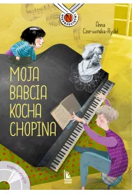 Moja babcia kocha Chopina