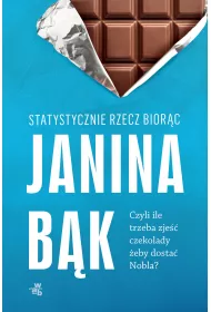 Statystycznie rzecz bior�c, czyli ile trzeba zje�� czekolady, �eby dosta� Nobla?