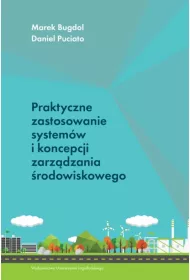 Praktyczne zastosowanie system�w i koncepcji zarz�dzania �rodowiskowego