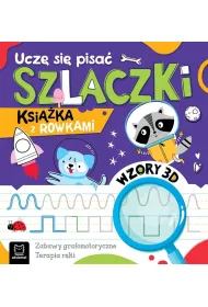 Ucz� si� pisa� szlaczki. Ksi��ka z rowkami. Wzory 3D