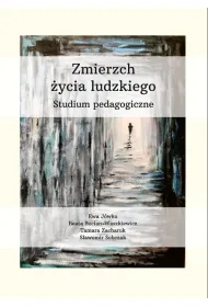 eBook Zmierzch ycia ludzkiego. Studium pedagogiczne pdf