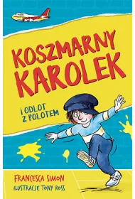 Koszmarny Karolek i odlot z polotem