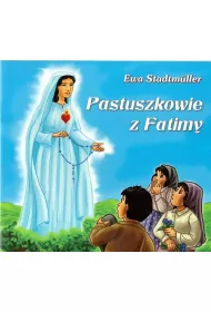 Dla przedszkolaka. Pastuszkowie z Fatimy