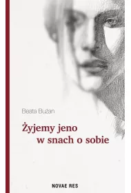 �yjemy jeno w snach o sobie