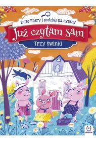 Ju� czytam sam. Trzy �winki. Du�e litery i podzia� na sylaby