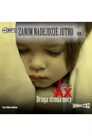 Audiobook Druga strona nocy. Zanim nadejdzie jutro. Tom 3 CD