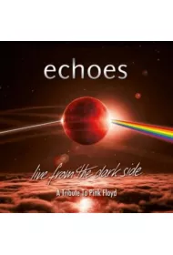 Echoes: Live from the Dark Side (CD + Blu-ray)
