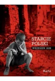 Starcie Polski Wrzesie� 1939
