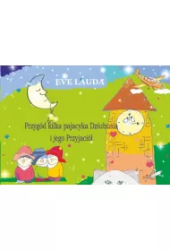 Przyg�d kilka pajacyka Dziubusia i jego Przyjaci�