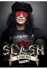 Slash. W jamie w�a