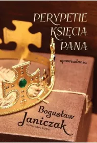 Perypetie ksi�cia Pana. Opowiadania