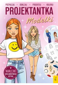 Projektantka. Modelki
