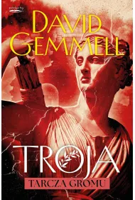 Tarcza gromu. Cykl Troja. Tom 2