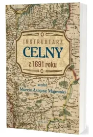Instruktarz celny z 1691 roku