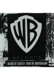 I Wanna Be Sedated: From The Underground (vinyl)