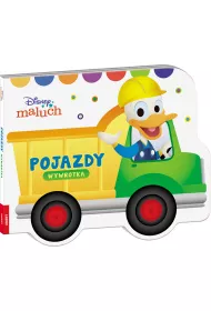 Disney maluch. Pojazdy. Wywrotka