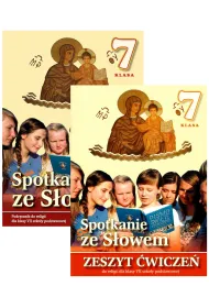 Spotkanie ze S�owem. Podr�cznik i zeszyt �wicze� do religii dla klasy VII szko�y podstawowej