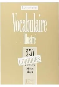 Vocabulaire illustre 350 exercices