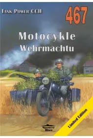 Motocykle Wehrmachtu. Tank Power vol. CCII 467
