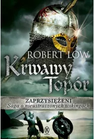 Krwawy top�r. Zaprzysi�eni. Tom 5